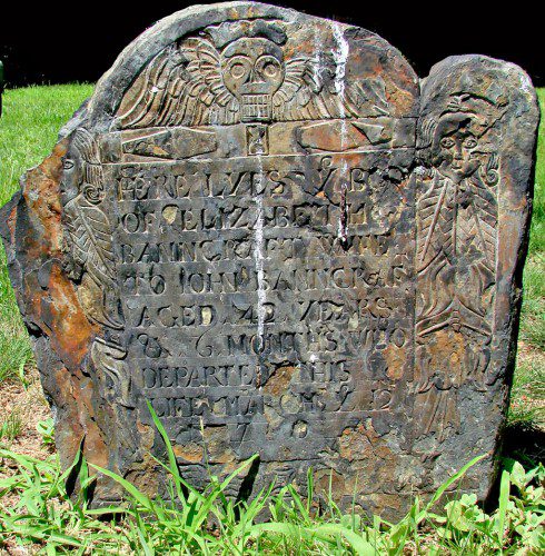 THIS IS THE gravestone of Elizabeth Bancroft in the Old Burying Ground.